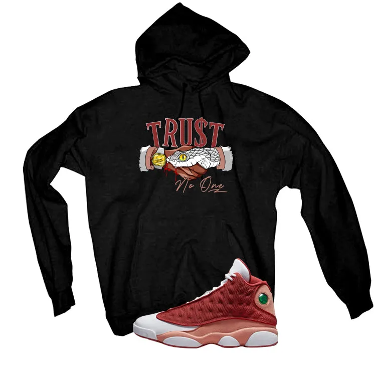 Air Jordan 13 Dune Red Black T-Shirt (TRUST NO ONE)| illcurrency