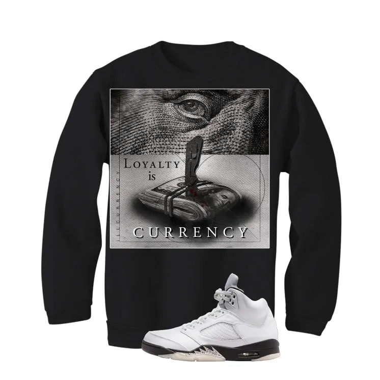 Air Jordan 5 White Black Black T-Shirt (LOYALTY IS CURRENCY)| illcurrency