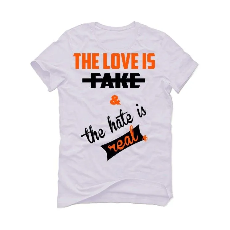 Air Jordan RETRO 1 (Orange black) 2019 White T-Shirt (Love is fake)