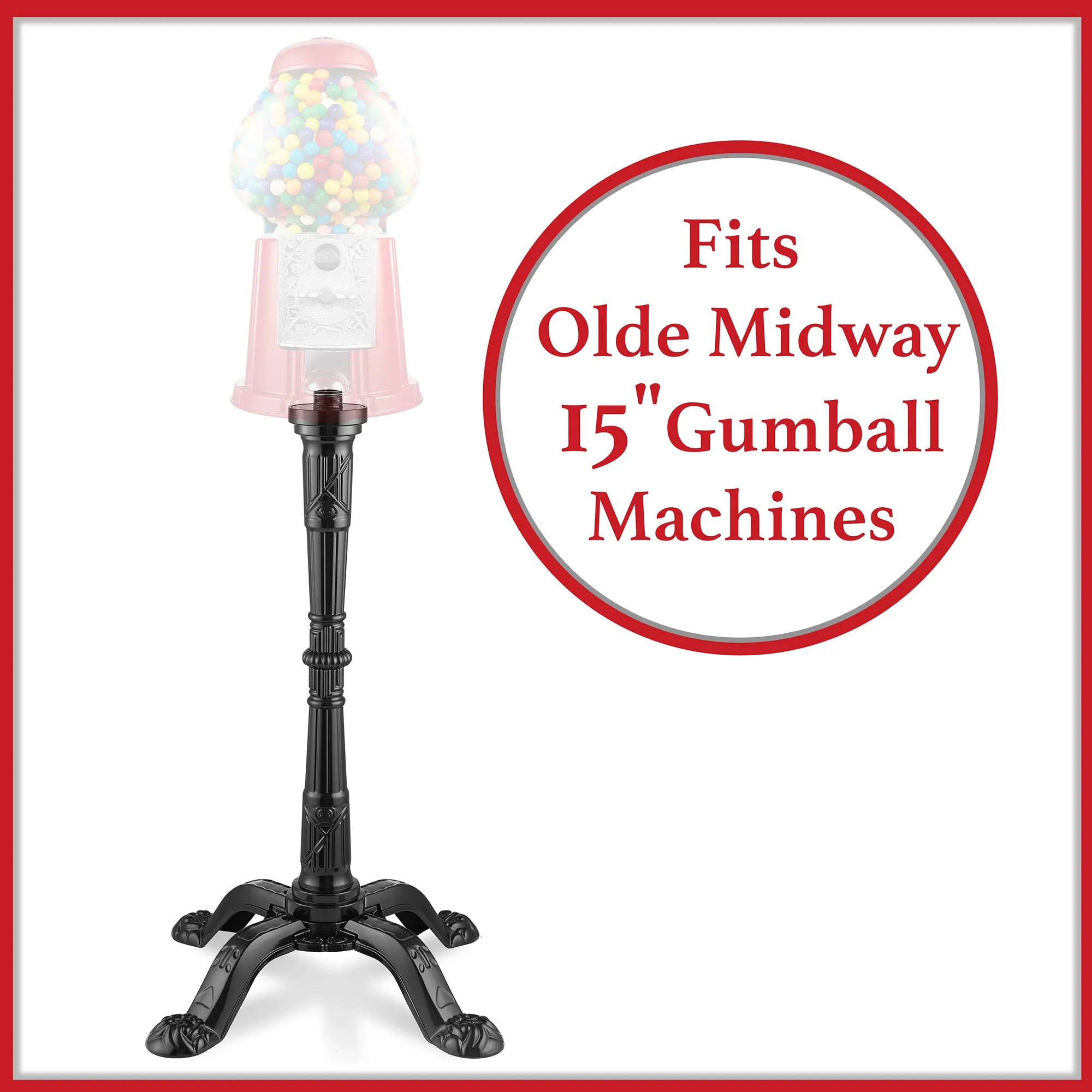 Gumball Machine Stand - Black, Fits 15" Olde Midway Candy Dispensers