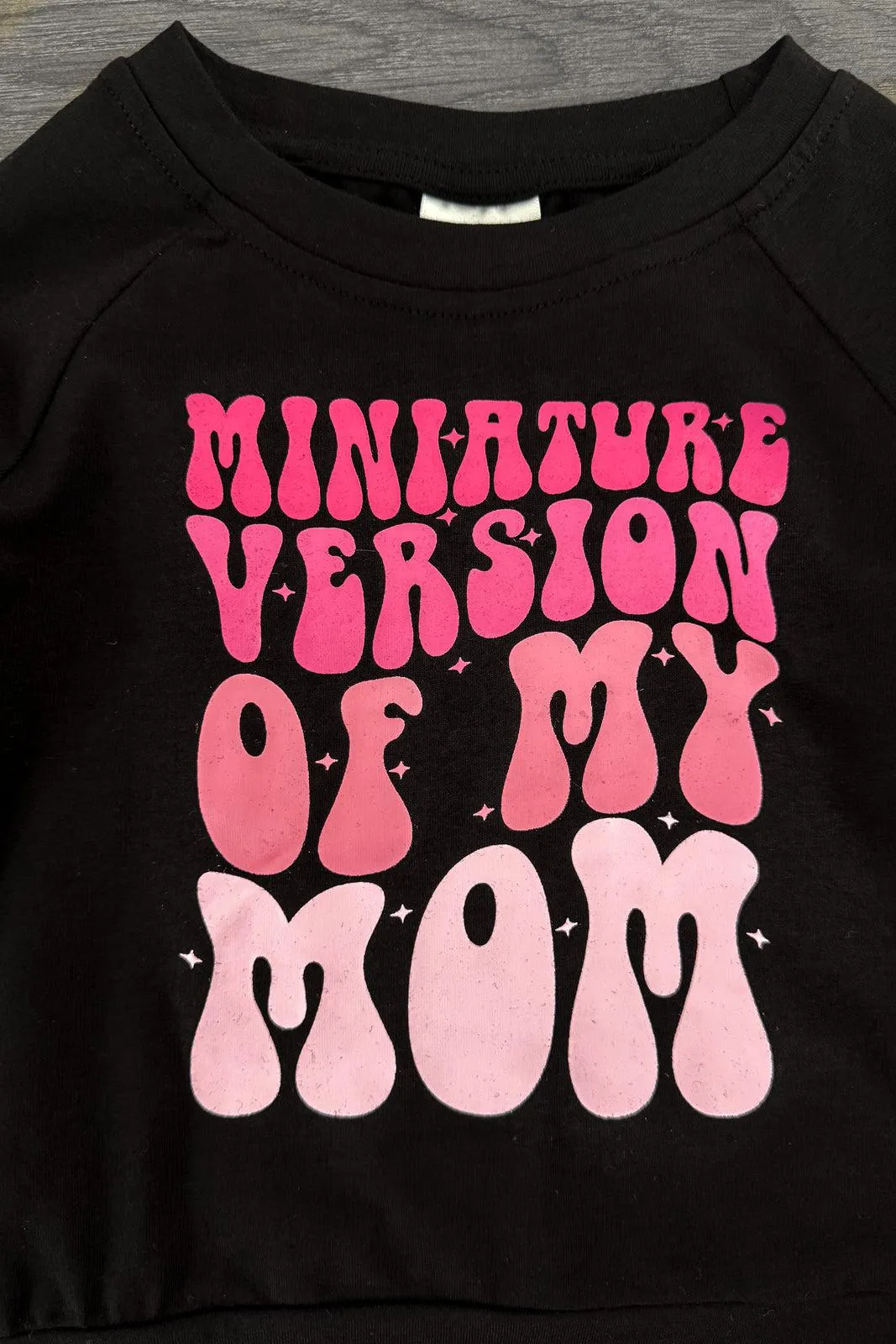 "Miniature Version Of My Mom" Pink Pant Set